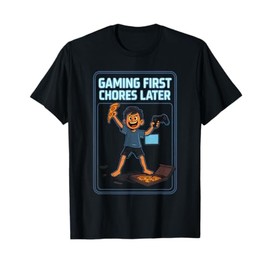 Gaming First Chores Later Funny Pizza Gamer Gift T-Shirt