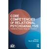 Core Competencies of Relational Psychoanalysis: A Guide to Practice, Study