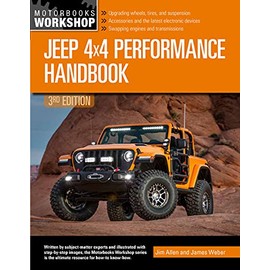 Jeep 4x4 Performance Handbook, 3rd Edition (Motorbooks Workshop)