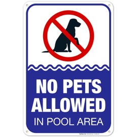 Sigo Signs, Pool Sign, No Pets Allowed in Pool Area Sign, 12x18 Inches, 55 mil Thick HDPS (high Density polystyrene), Made in USA