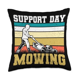 Lawn Mowing And Lawn Care Mower Men Accessory Support Day Mowing Funny Mower and Lawn Care Men Throw Pillow, 18x18, Multicolor