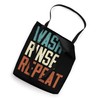 Wash Rinse Repeat Worker Job Profession Occupation Laundry Tote Bag