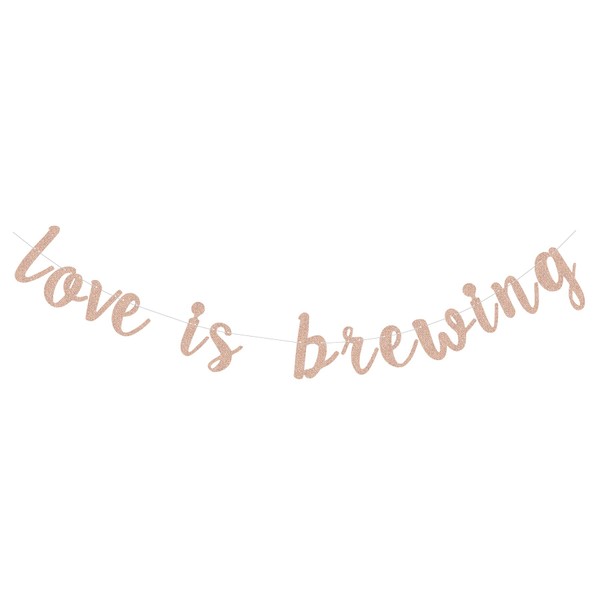 Rose Gold Glitter Love is Brewing Banner for Wedding Bridal Shower Engagement Table Bunting Paper Sign Party Decoration
