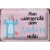 Tin Sign 30 x 20 cm Saying: Man widerspricht dem
