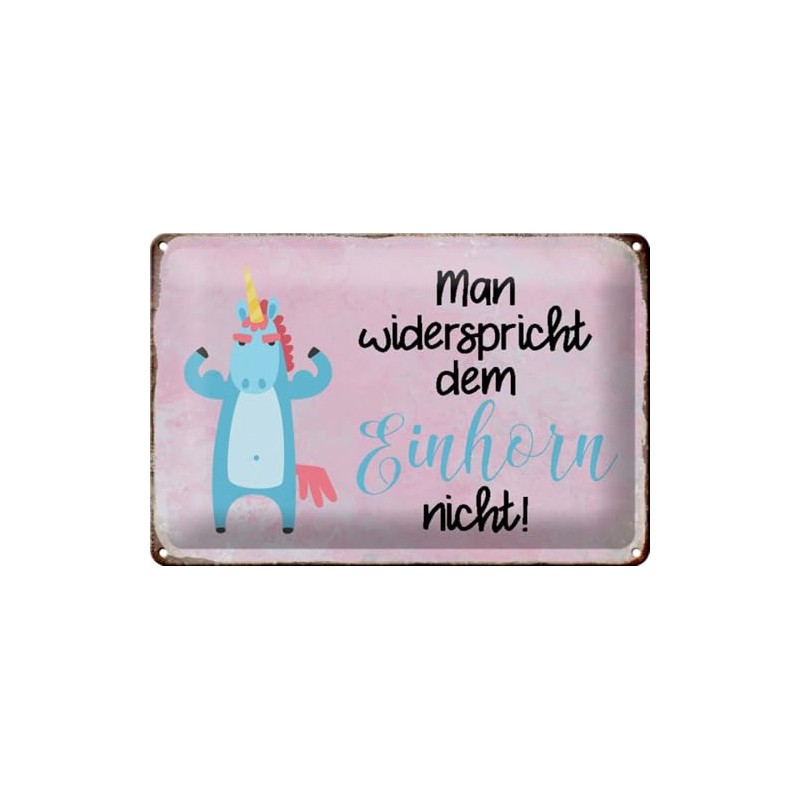 Tin Sign 30 x 20 cm Saying: Man widerspricht dem
