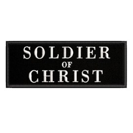 Soldier of Christ Patch Iron-on Embroidered Applique for Clothing Vest, Sew-on Decorative Embroidery, Badge Emblem, Christian Bikers Souvenir, Religious, Jesus, Brotherly Love, Scripture, Inspire