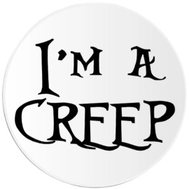 Kiwi Gifts I'm A Creep - Circle Sticker Decal 3 Inch