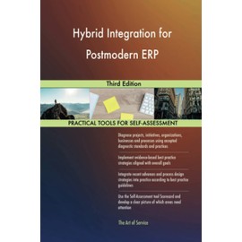 Hybrid Integration for Postmodern ERP Third Edition