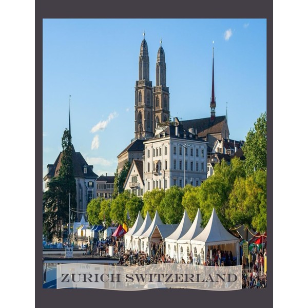 Zurich Switzerland: Cool Pictures That Create an Idea for You