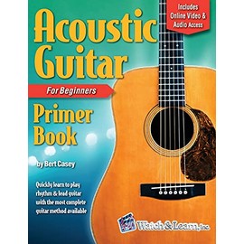 Acoustic Guitar Primer Book for Beginners: With Online Video and Audio Access (Acoustic Guitar Lessons)