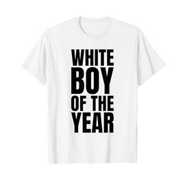 White Boy Of The Year For Men Boys Kids Funny Graphic T-Shirt