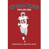 Ohio State Buckeyes Trivia Quiz Book: 500 Questions on all
