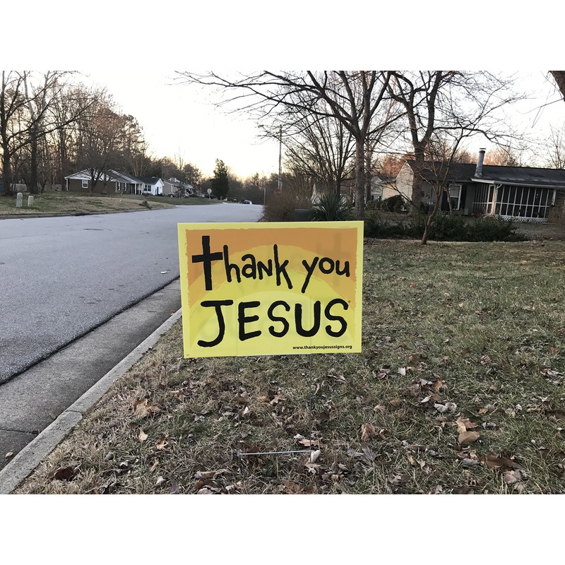 Thank You Jesus Christian yard sign printed on both sides