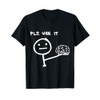 Funny Saying Plz Use It, Use Your Brain T-Shirt