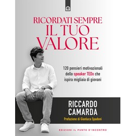 Ricordati sempre il tuo valore. Con QR code (Nuove frontiere del pensiero)