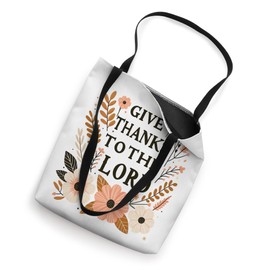 Bible Verse Give Thanks To The Lord Floral Christian Fall Tote Bag