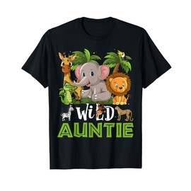 Auntie of the Wild Zoo Birthday Safari Jungle Animal Funny T-Shirt