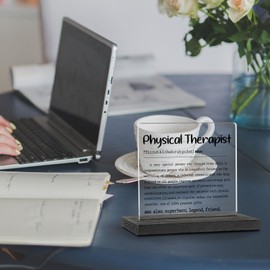 Physical Therapist Gifts For Men Women, Acrylic Desk Decor Sign, Physical Therapist Thank You Gift, For PT Doctor Of Physical Therapy Student Gift, Medical Clinic Office Decor Sign VAK209