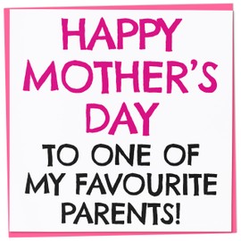 Funny Mother's Day Card, Happy Mother's Day to One of My Favourite Parents, Humorous Mother's Day Card from Son or Daughter, Joke Mother's Day Card for Mum, 148mm