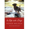 A Life with Dogs