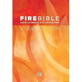 ESV Fire Bible Student Edition (Hardcover): English Standard Version