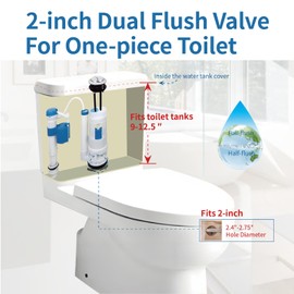 Ulinlo Pouly 2" Dual Flush Valve Replacement Kit for One Piece Toilet: Include 2" Flush Valve, 7/8" Fill Valve, Button. Fits Toilet Tanks 10" To 12" High，Ceramic hole diameter 2.5" To 2.7"