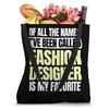 Fashion Designer Couturier Garment Maker Clothes Stylist Tote Bag
