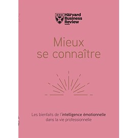 Mieux se connaître: Les bienfaits de l'intelligence émotionelle dans la vie professionnelle