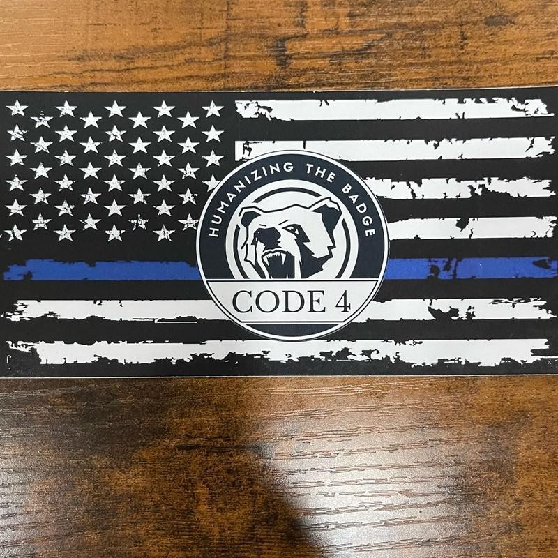 Bumper Sticker, Thin Blue Line, Code 4, Humanizing The Badge!:_1