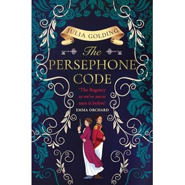 The Persephone Code: Bridgerton meets The Da Vinci Code in the most page-turning regency romance book you will read in 2025!: Book 1