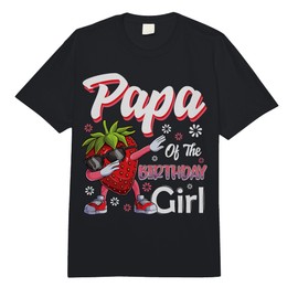 Fruit Lovers Papa of The Birthday Girl Strawberry Comfort Colors Adult Heavyweight T-Shirt