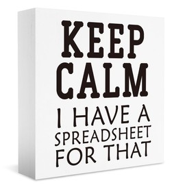 Funny Office Desk Decor, Keep Clam I Have A Spreadsheet for That Sign Sign 5 X 5 Inch, Office Cubicle Accessories for Women, Cute Office Shelf Decoration Hilarious Gifts for Coworker