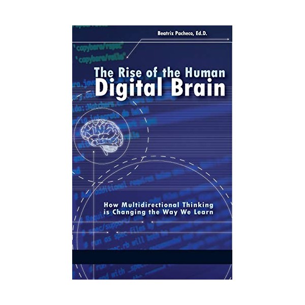 The Rise of the Human Digital Brain: How Multidirectional Thinking