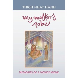 My Master's Robe: Memories of a Novice Monk