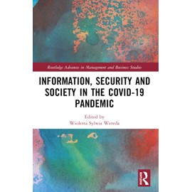 Information, Security and Society in the COVID-19 Pandemic