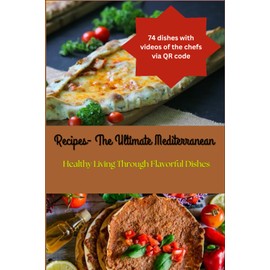 Recipes- The Ultimate Mediterranean ( QR codes): Mediterranean diet for beginners