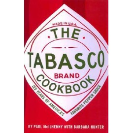 The Tabasco Cookbook: 125 Years of Americas Favorite Pepper Sauce - VERY GOOD