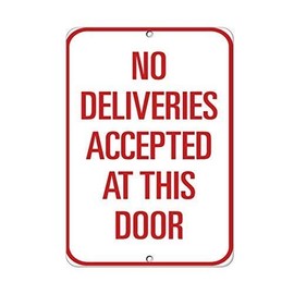 Lilyanaen New Metal Sign Aluminum Sign No Deliveries Accepted at This Door Traffic Sign for Outdoor & Indoor 12" x 8"