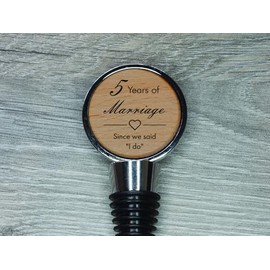 5th Anniversary Engraved Wood Bottle Stopper, 5 Years Married Wedding Anniversary (Since we Said I do)