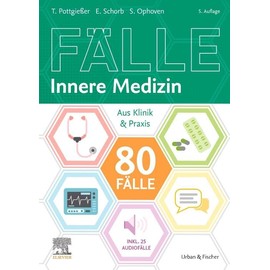 80 Fälle Innere Medizin: Aus Klinik und Praxis (inkl. 25 Audio-Fällen)