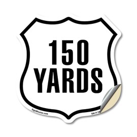 150 Yards Golf Course Running Race 5k Marathon Distance Marker 18 inch X 18 inch Shield Shaped Heavy Duty 3.2 mil Vinyl Decal Weather Resistant Made in the USA