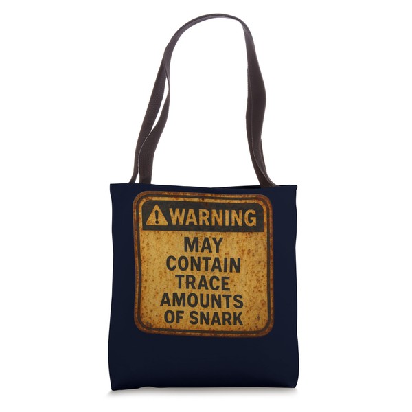 Funny Sarcastic Warning May Contain Snark Vintage Sign Tote Bag