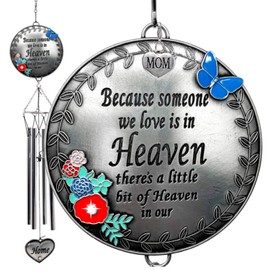 Mom Sympathy Memorial Windchime - Because Someone We Love is in Heaven, There's a Little Bit of Heaven in Our Home - Loss of a Mother Wind Chimes - Approx. 21 Inches Long