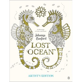 Lost Ocean Artist's Edition: An Inky Adventure and Coloring Book for Adults: 24 Drawings to Color and Frame