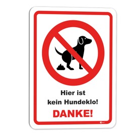 easydruck24de Hin228 Notice Sign "Hier ist kein Hundeklo!" I Size 20 x 30 cm I Prohibition Sign No Dog Toilet Dogs Koten Prohibited I White Red Black