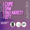 CAME SAW HAD ANXIETY LEFT Neon Sign Wall Decor, Neon