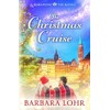 The Christmas Cruise: Romancing the Royals Book 3
