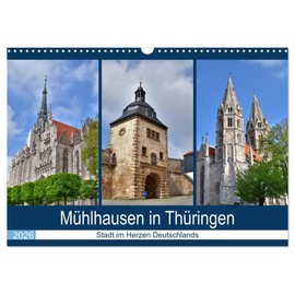 Mühlhausen in Thüringen - Stadt im Herzen Deutschlands (Wandkalender 2026 DIN A3 quer), CALVENDO Monatskalender