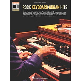 Rock Keyboard/Organ Hits: Note-for-Note Keyboard Transcriptions