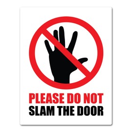 2 x 15cm Do Not Slam The Door Vinyl Stickers - Careful Please Thank You Organise Sign House Home Entry Way Work Office Sticker #82499